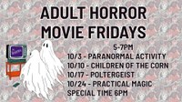 Adult Horror Movie Fridays