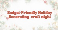 Budget-Friendly Holiday Crafting Night