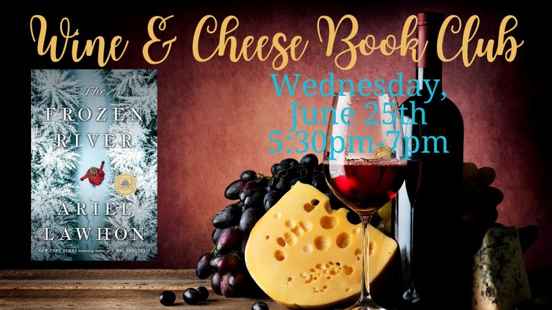 Wine and Cheese Adult Book Club Wine and Cheese Adult Book Club