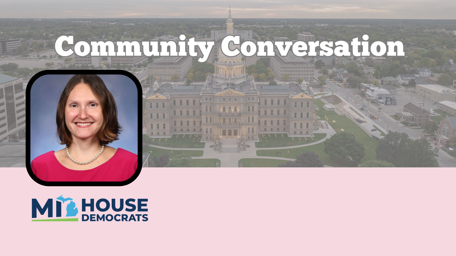 Community Conversation with Michigan House Representative Penelope Tsernoglou