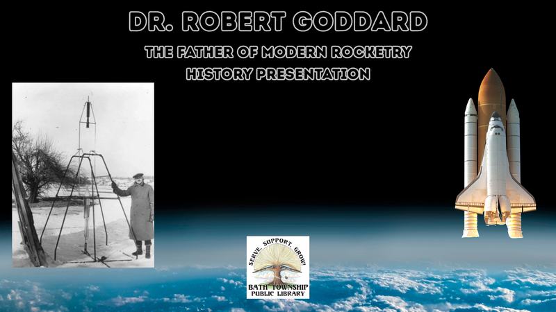 Dr. Robert Goddard: The Father of Modern Rocketry - History Presentation