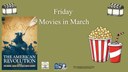 Friday Movies in March - Fridays 4-7pm