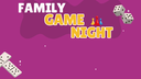 Family Game Night