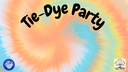 Tie-Dye Party