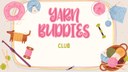 Yarn Buddies
